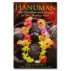 Hanuman - The devotion and Lower of the Monkey God