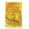 Chakra Healing and Karmic Awareness