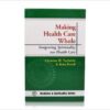 Making Health Care Whole